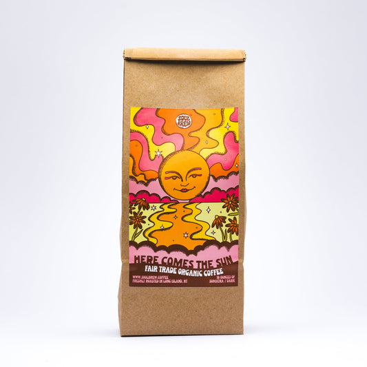 HERE COMES THE SUN (sumatra) 16oz